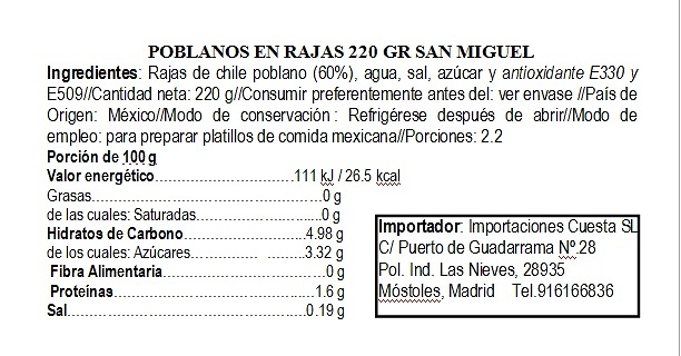 200g slices of poblano chiles San Miguel 